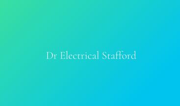 Dr Electrical Stafford